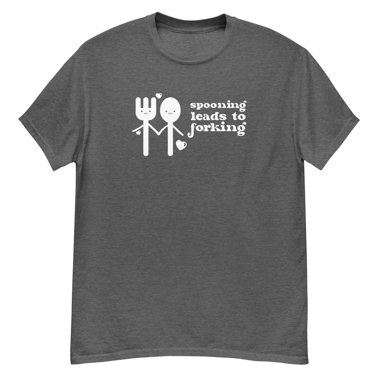 Spooning Leads to Forking - Graphic Tee