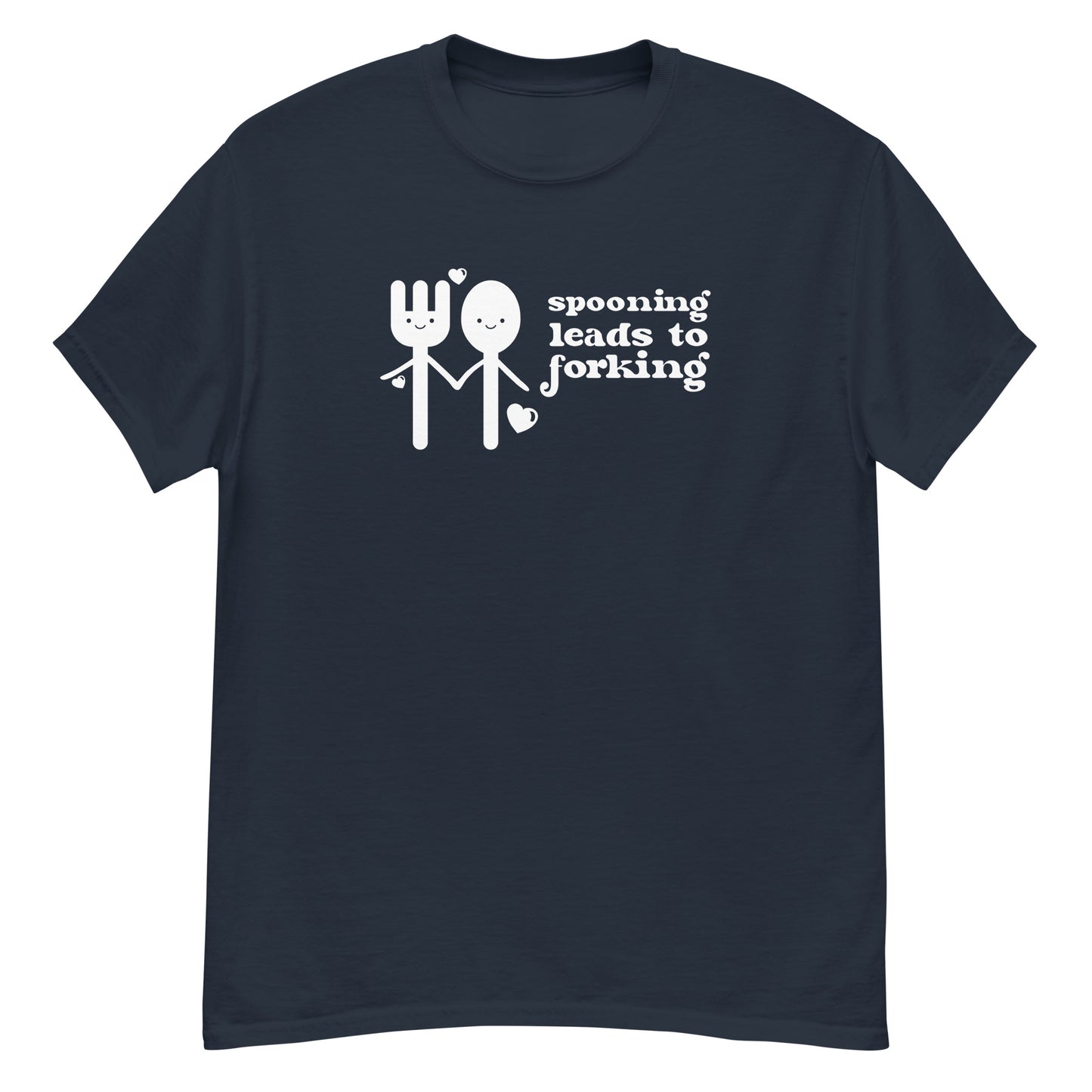 Spooning Leads to Forking - Graphic Tee