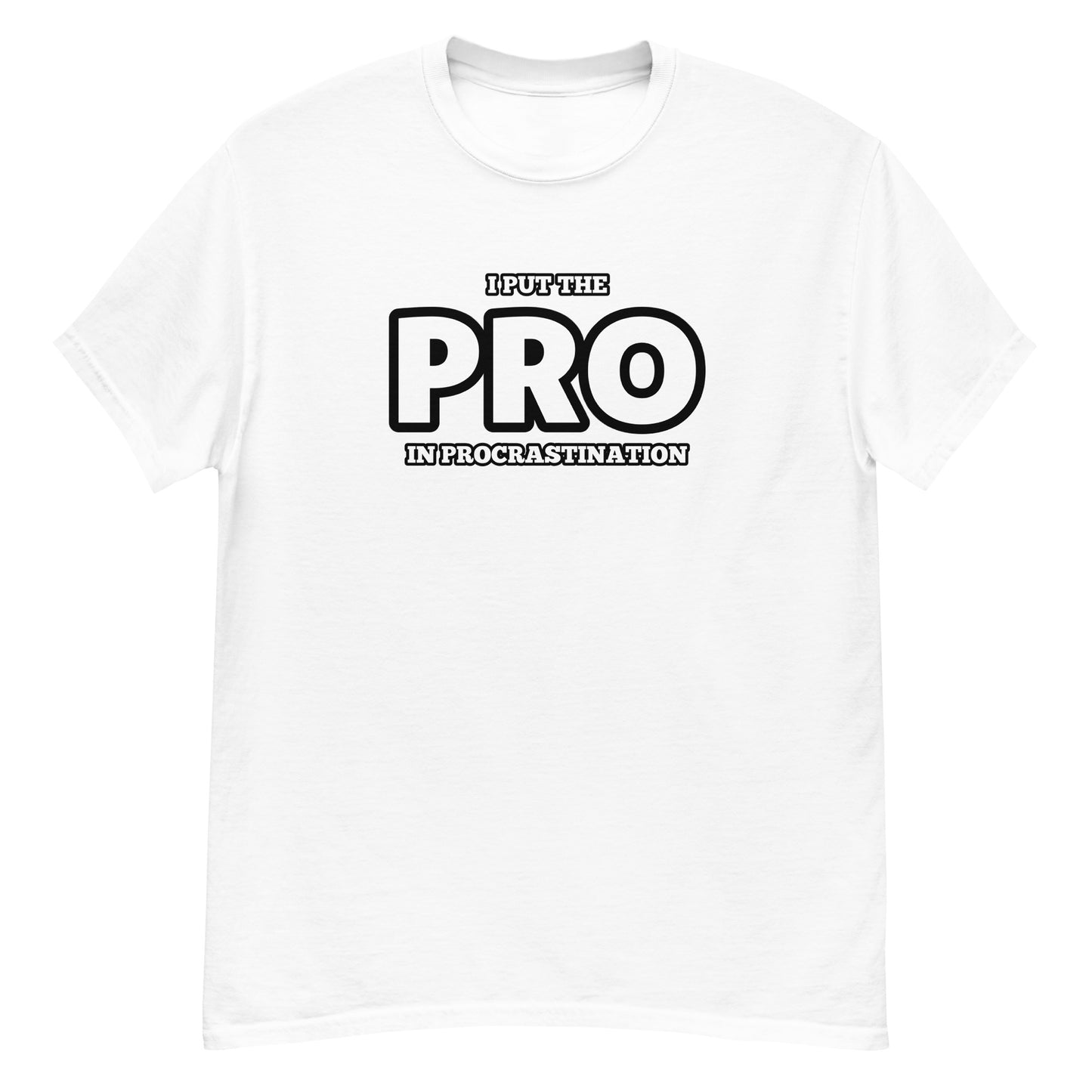 The PRO Procrastinator - Graphic Tee