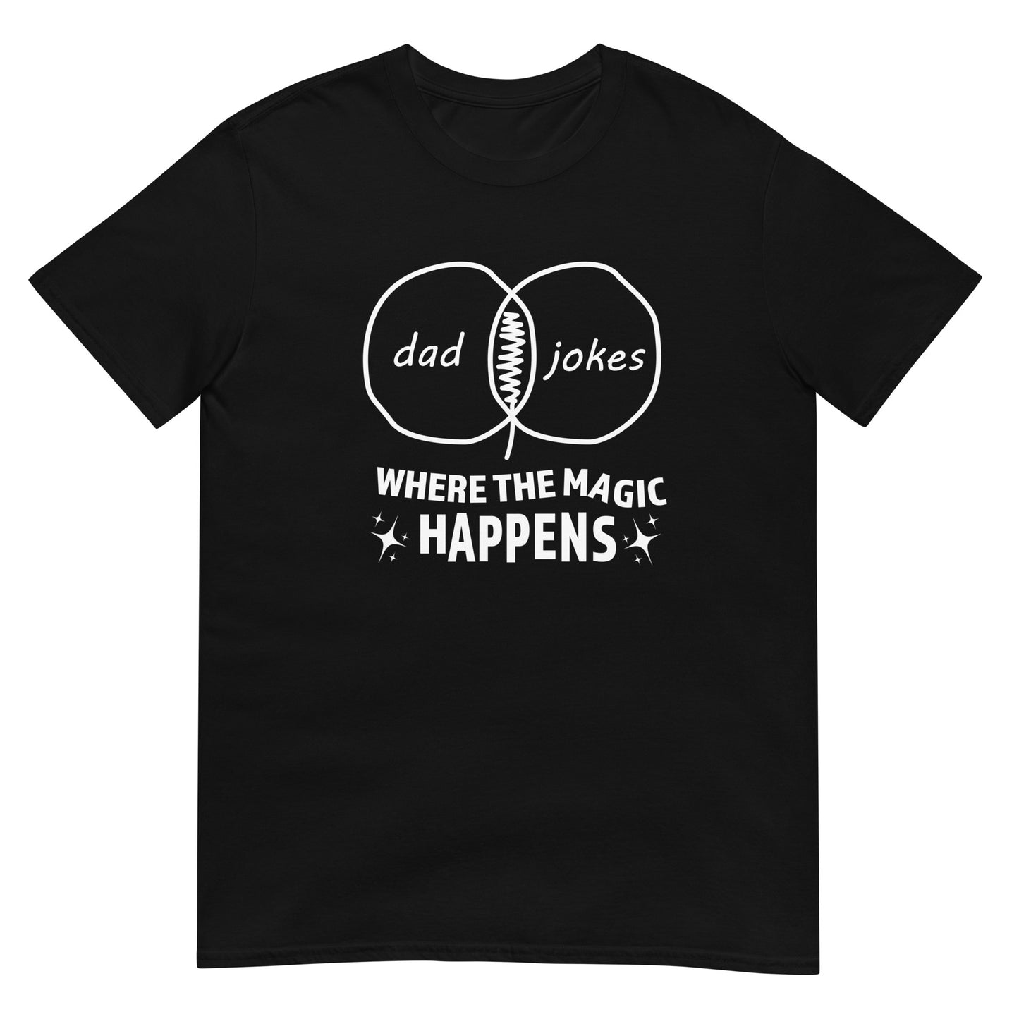 Where the Dad Joke Magic Happens - Graphic Tee