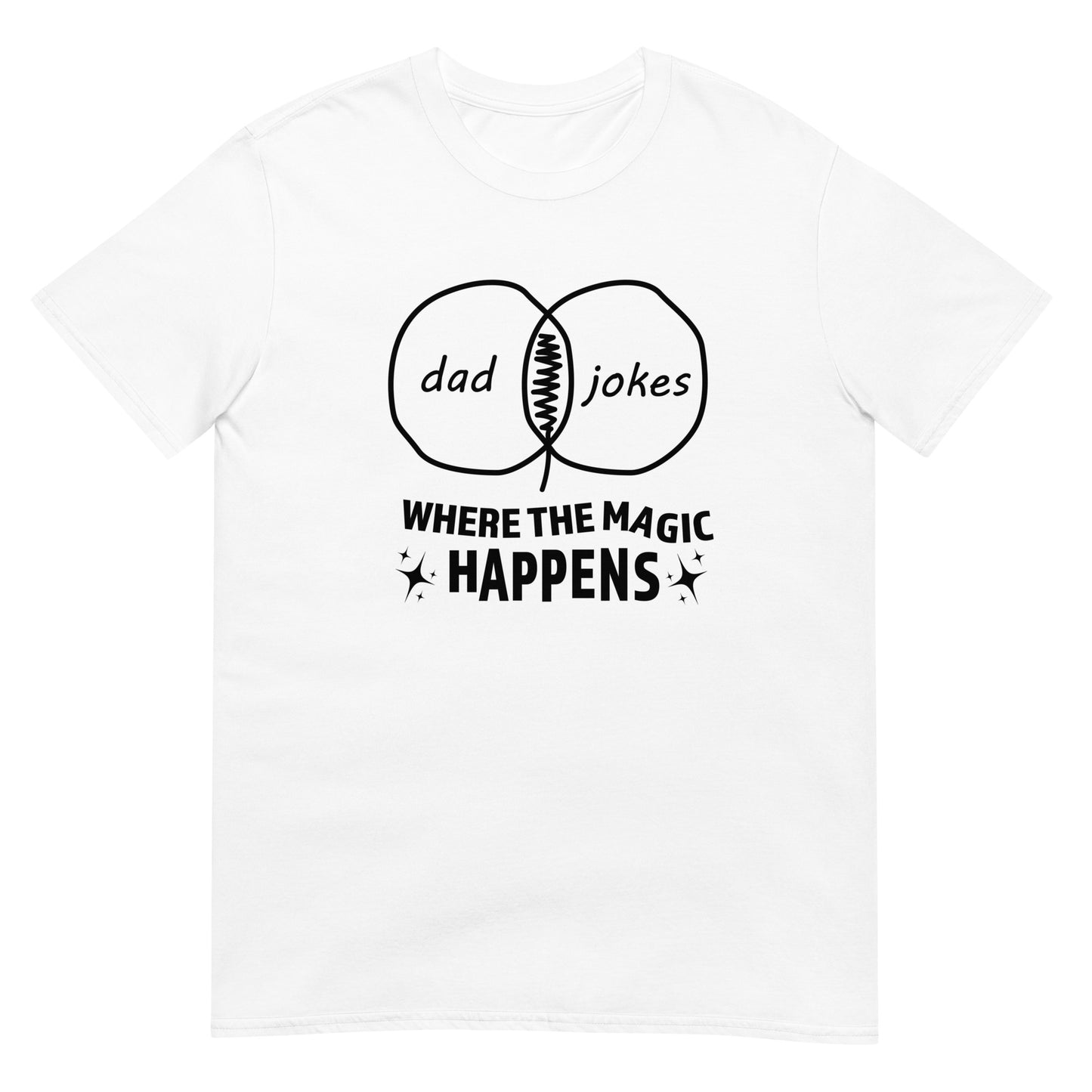 Where the Dad Joke Magic Happens - Graphic Tee