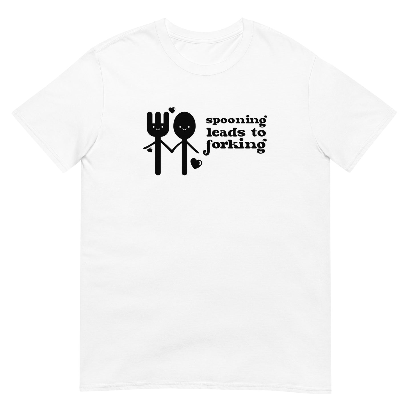 Spooning Leads to Forking - Graphic Tee