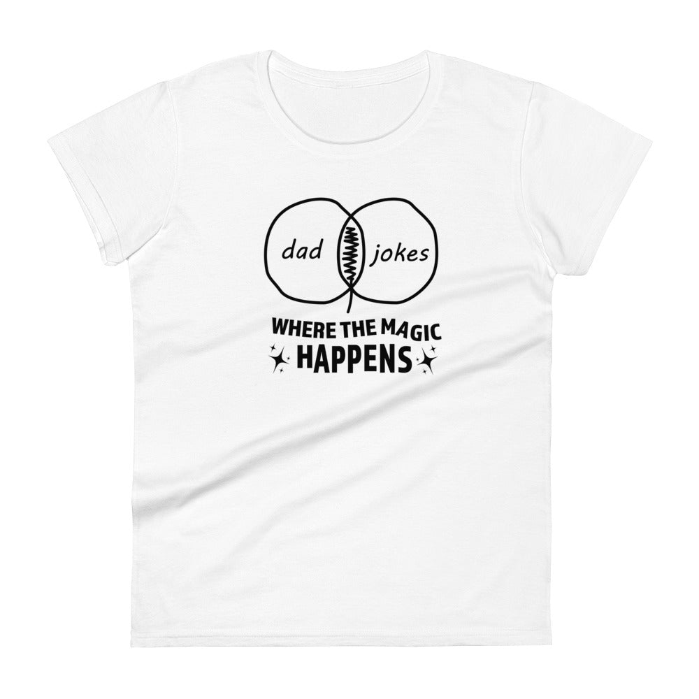 Where the Dad Joke Magic Happens - Graphic Tee