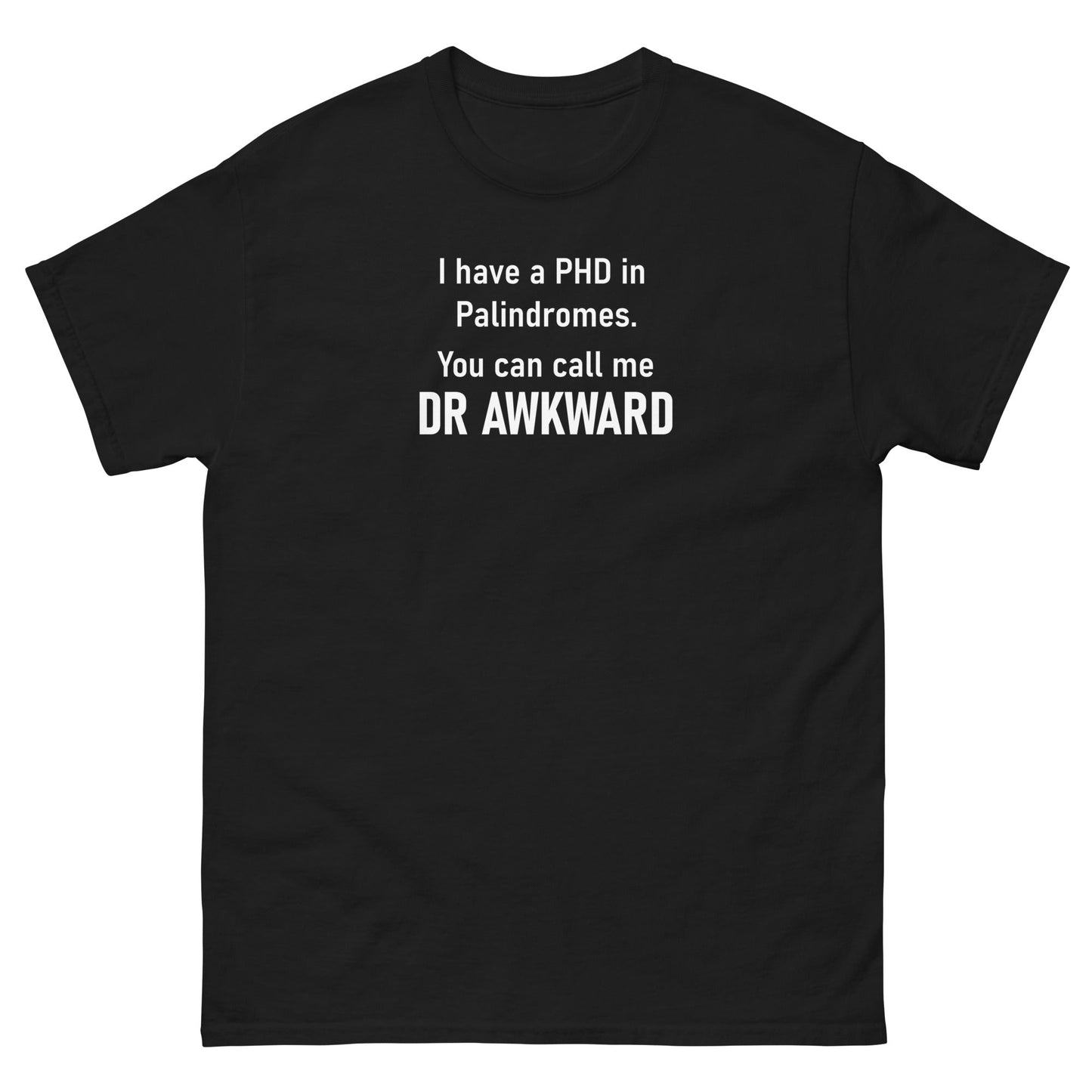 Dr. Awkward - Graphic Tee