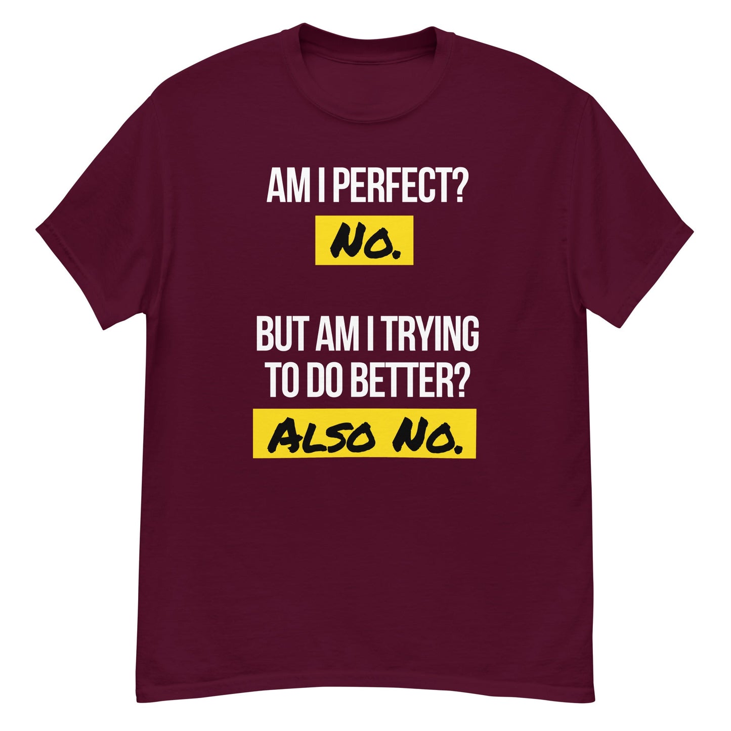 Am I Perfect? - Graphic Tee