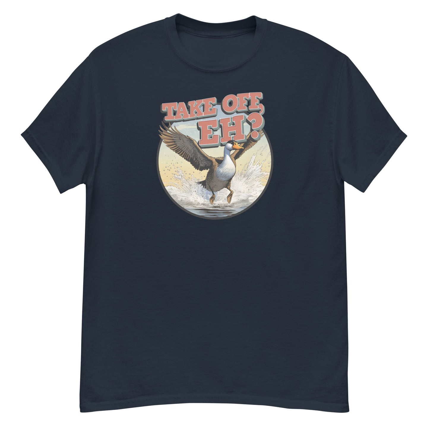 Take Off, Eh? - Graphic Tee