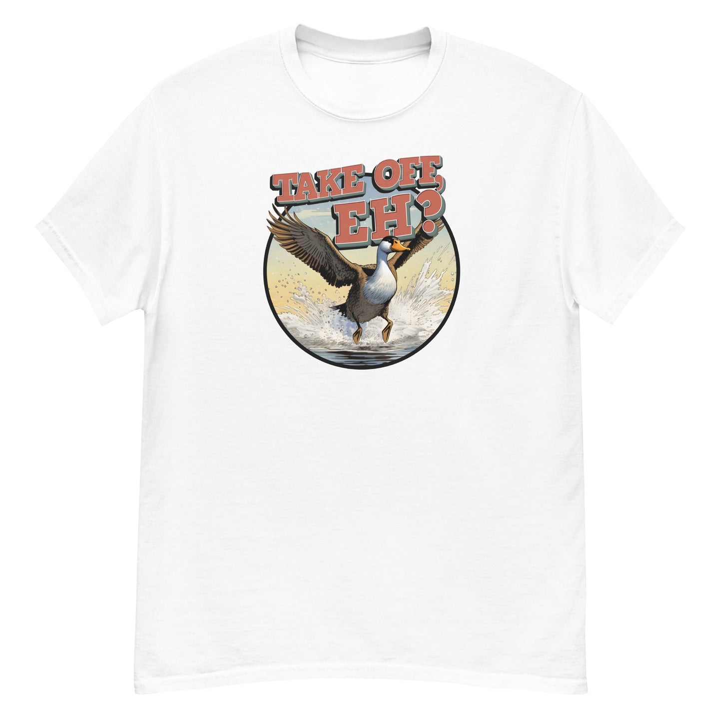 Take Off, Eh? - Graphic Tee