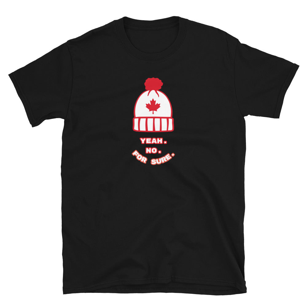 Yeah. No. For Sure. - Toque Edition - Graphic Tee