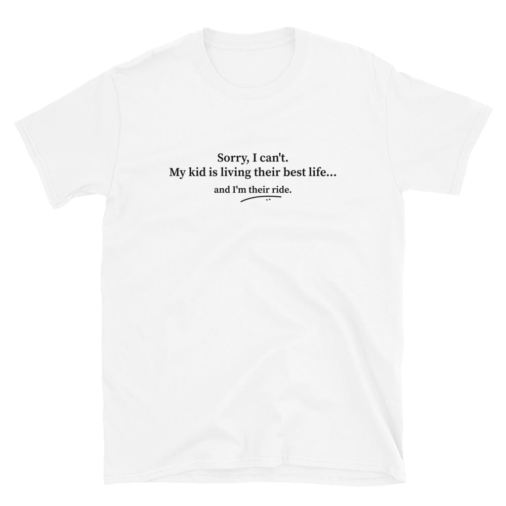 My kid is living their best life... - Graphic Tee