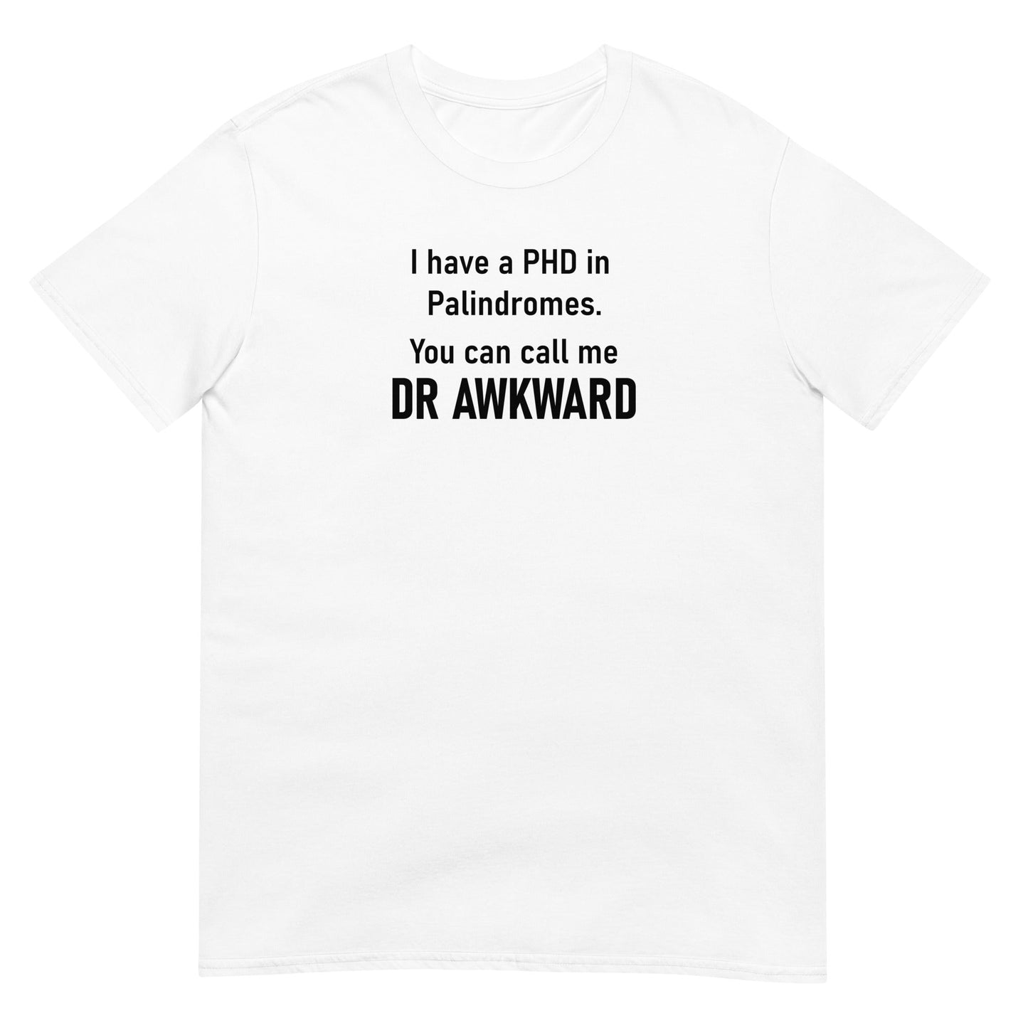 Dr. Awkward - Graphic Tee