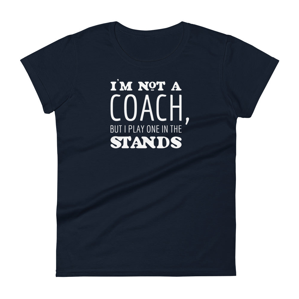 I'm not a coach... - Graphic Tee