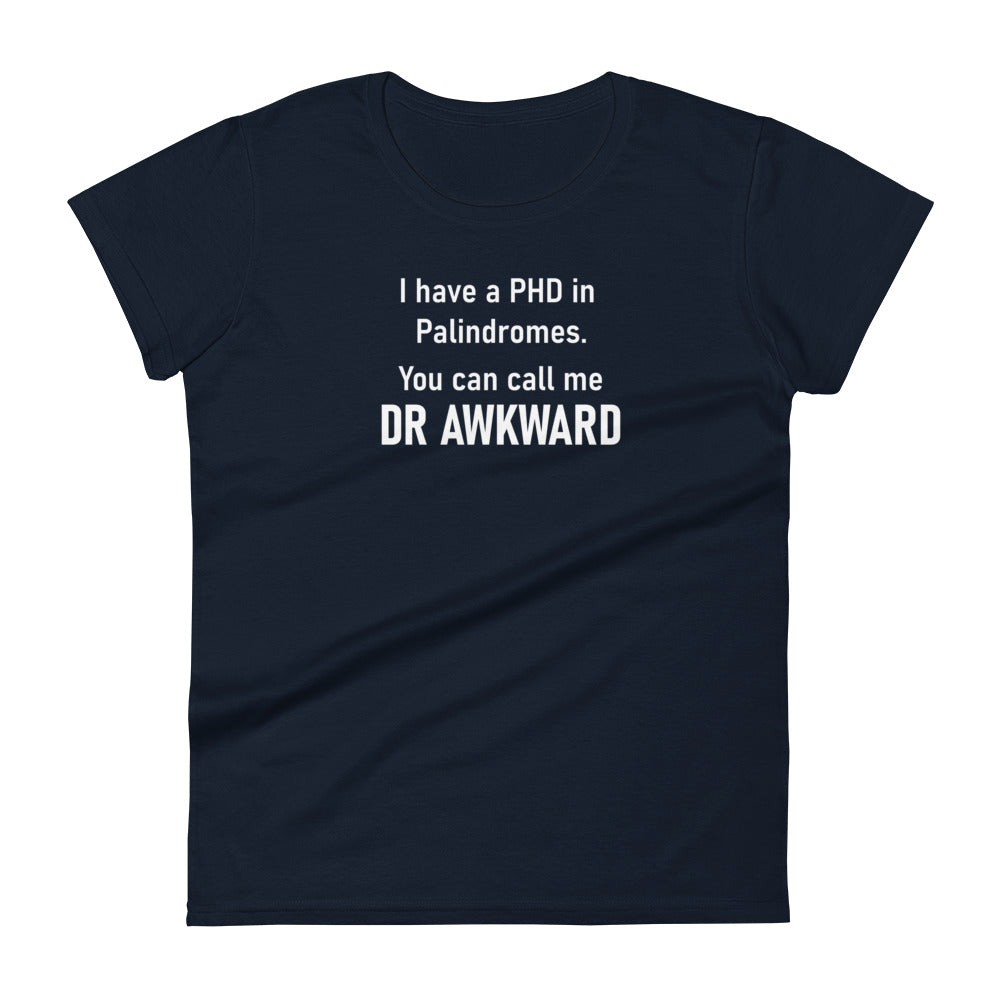 Dr. Awkward - Graphic Tee